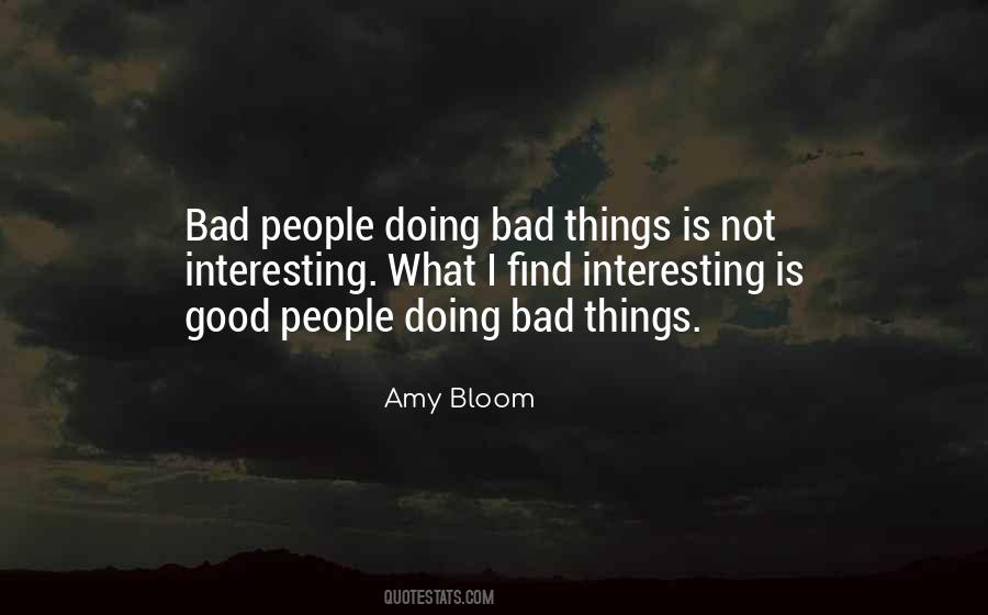 Doing Bad Things Quotes #1013313