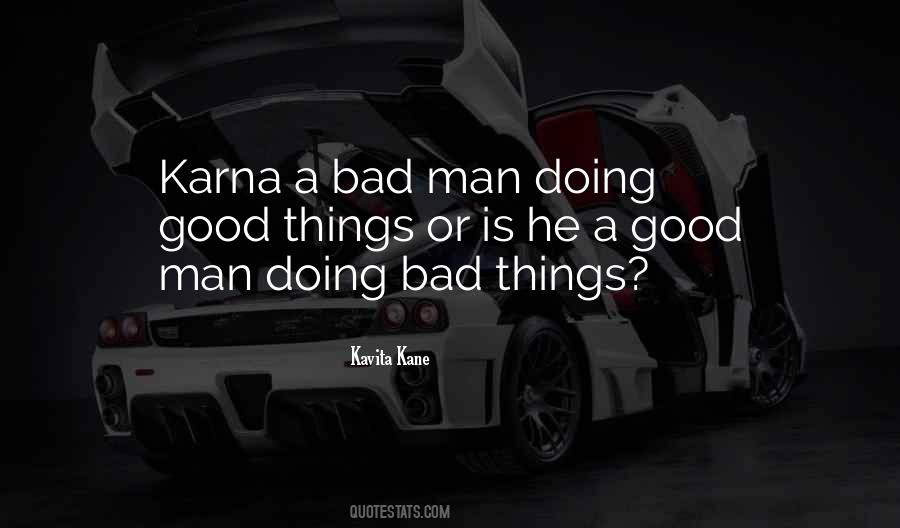 Doing Bad Things Quotes #1177711