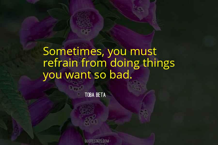 Doing Bad Things Quotes #1187680