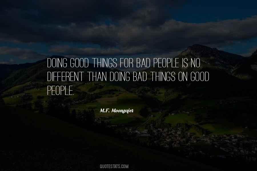 Doing Bad Things Quotes #1226173