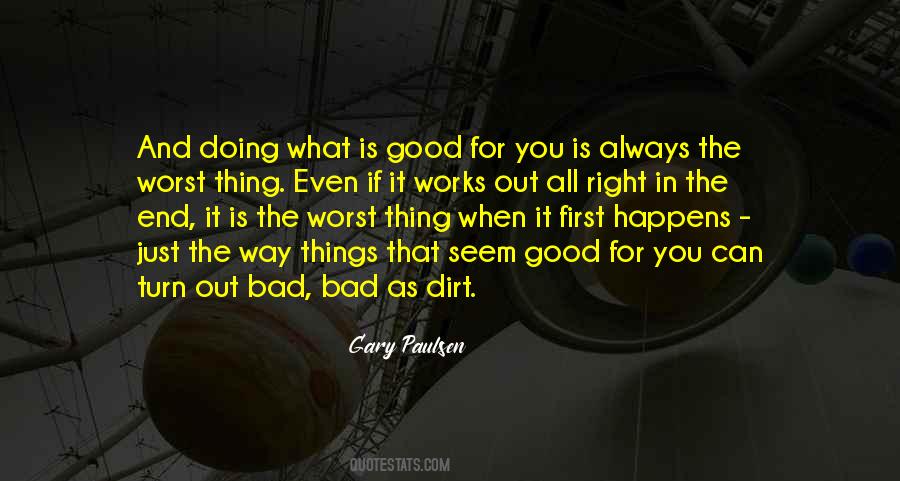 Doing Bad Things Quotes #591740