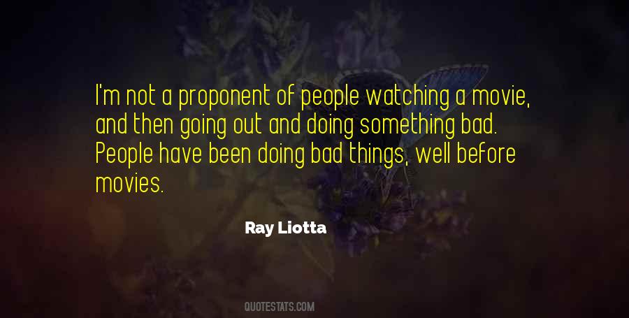 Doing Bad Things Quotes #969354