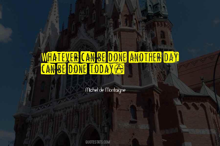 Its My Day Today Quotes #184719