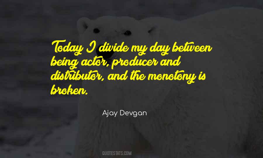 Its My Day Today Quotes #52993
