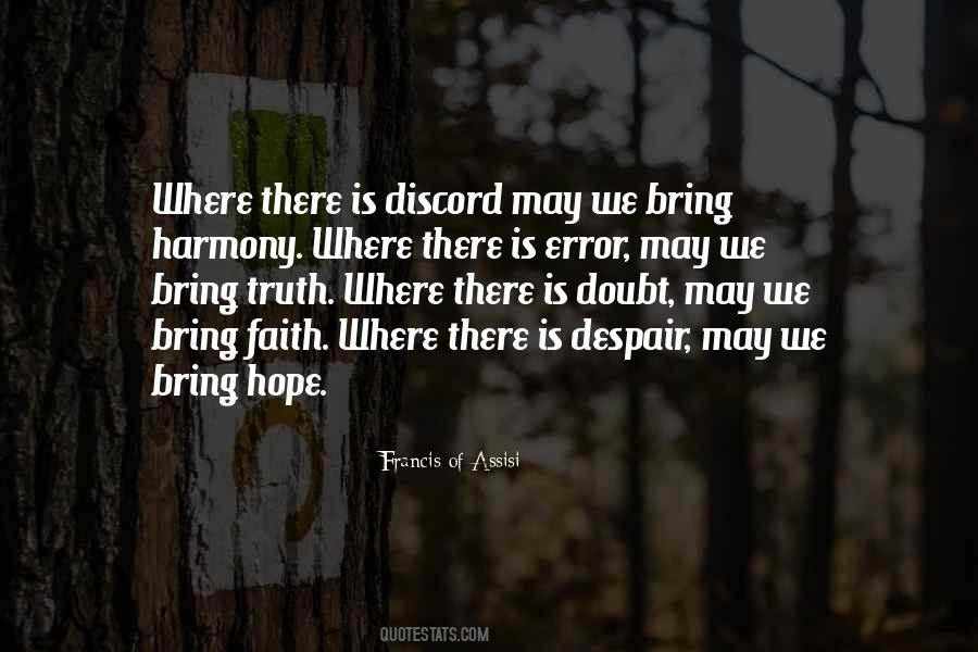 Where There Is Hope Quotes #1220558