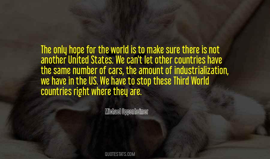 Where There Is Hope Quotes #1385629