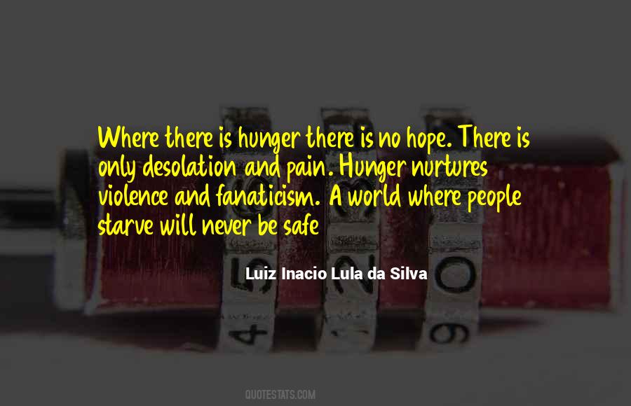 Where There Is Hope Quotes #230165