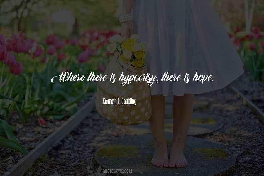 Where There Is Hope Quotes #238480