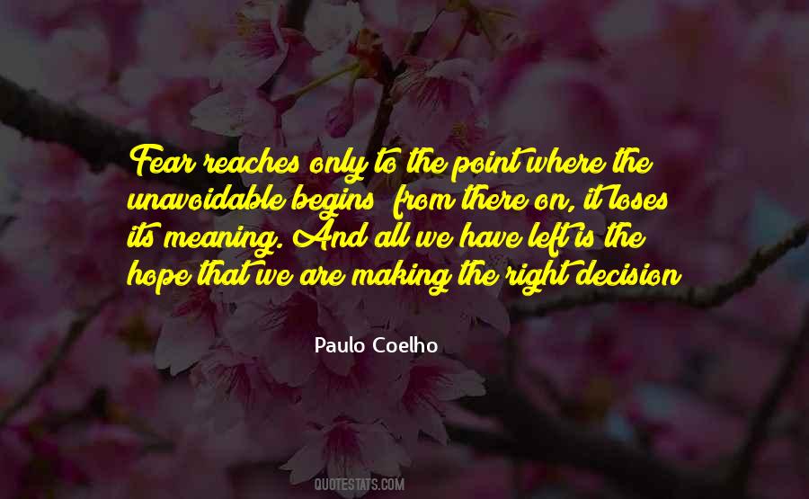 Where There Is Hope Quotes #380173