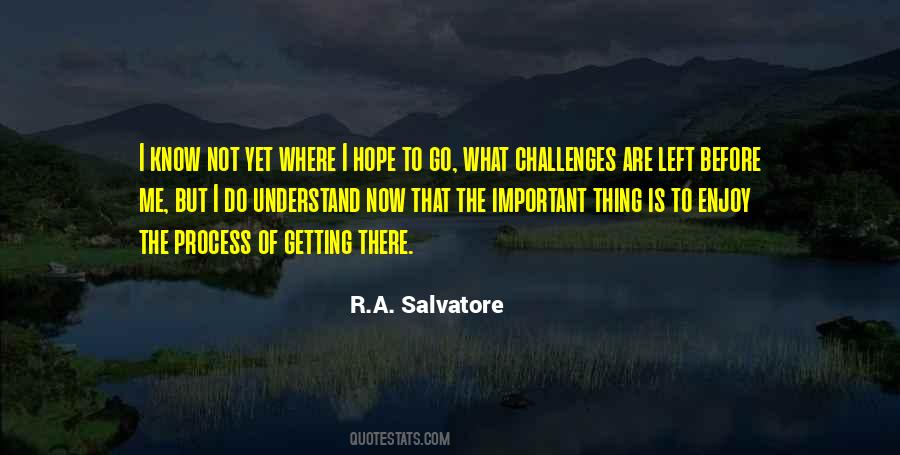 Where There Is Hope Quotes #482259