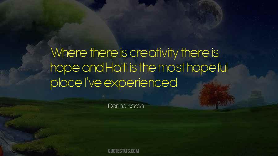 Where There Is Hope Quotes #806541
