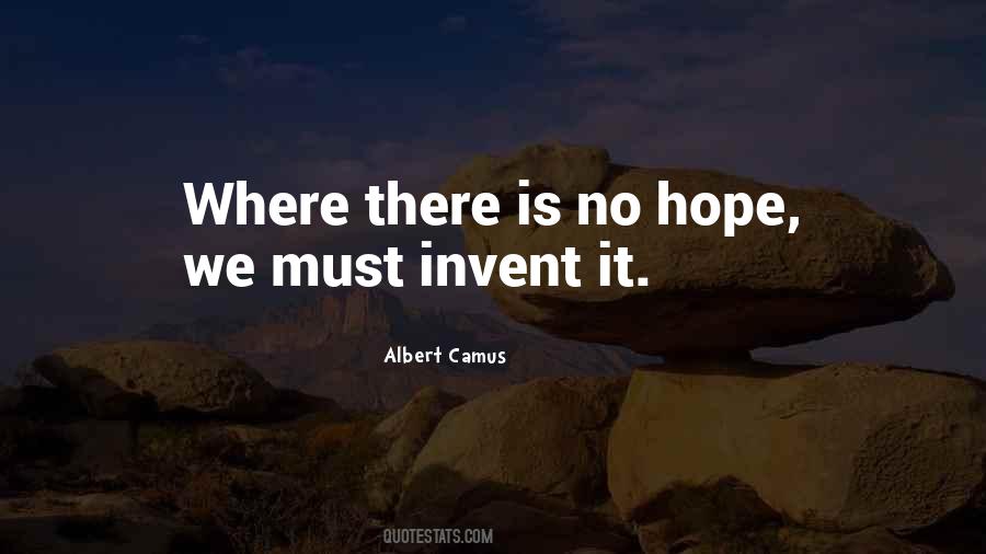 Where There Is Hope Quotes #826696