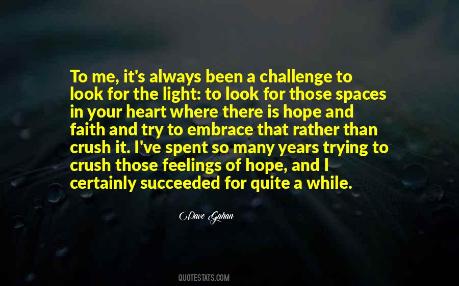 Where There Is Hope Quotes #992375