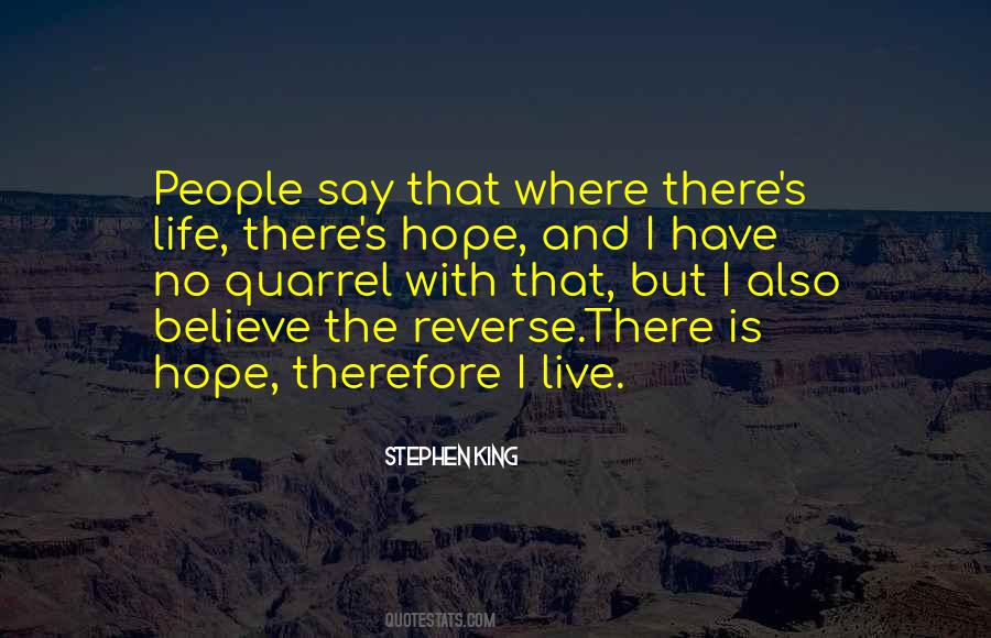 Where There Is Hope Quotes #998563