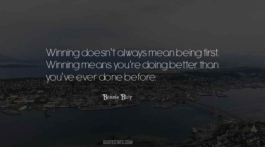 Doing Better Than You Quotes #711621