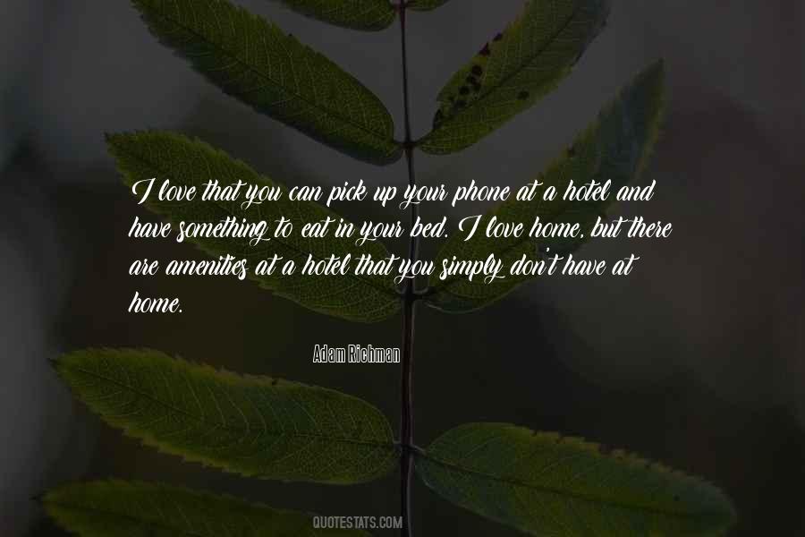 Love Your Bed Quotes #608530