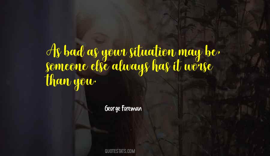When Things Go From Bad To Worse Quotes #119226