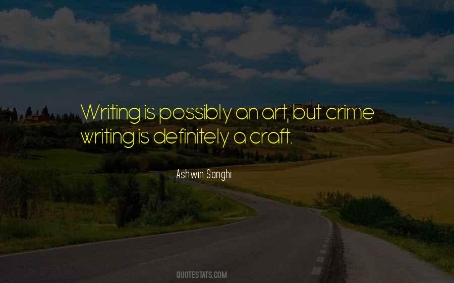 Writing Is An Art Quotes #1101105