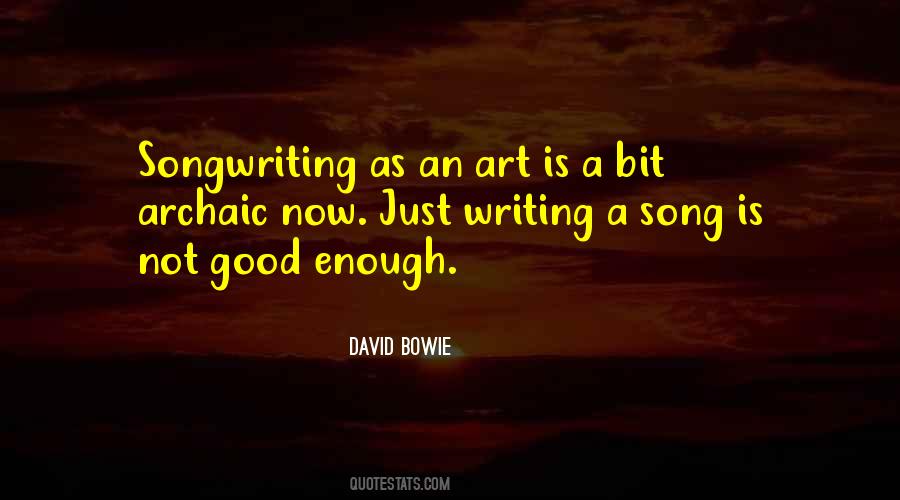 Writing Is An Art Quotes #1144441