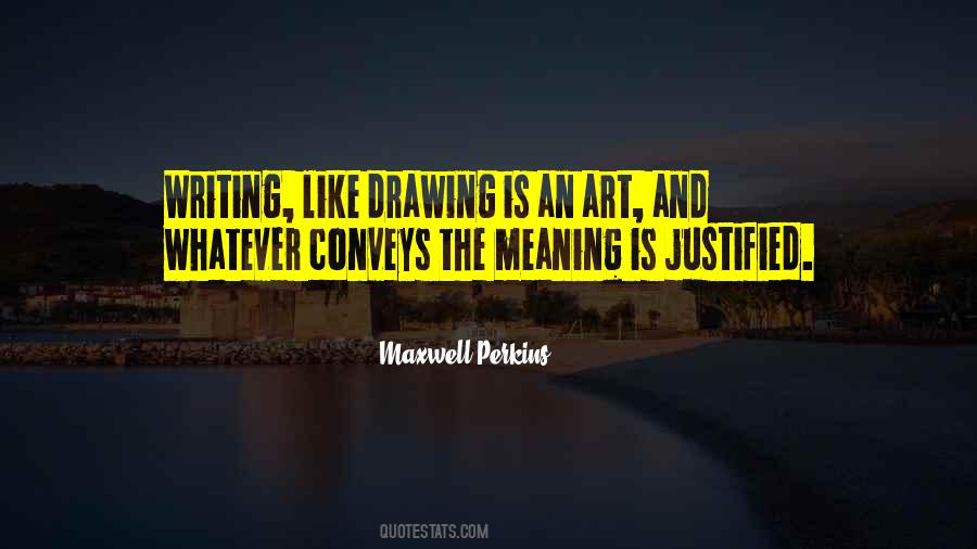 Writing Is An Art Quotes #1145795