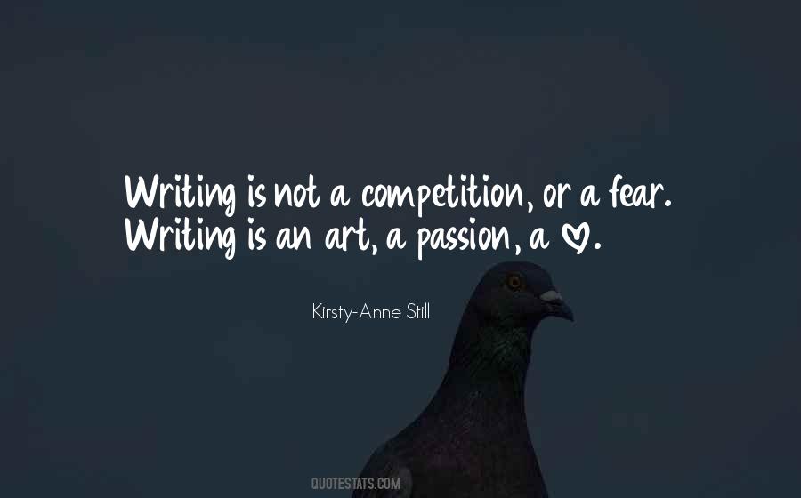 Writing Is An Art Quotes #1196424