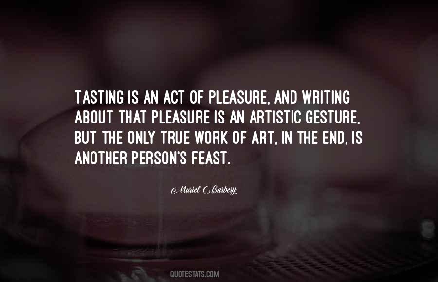 Writing Is An Art Quotes #1390984