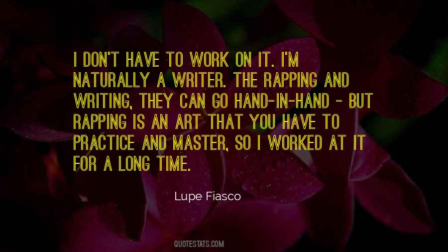 Writing Is An Art Quotes #1479293