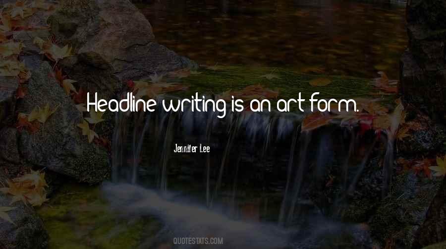 Writing Is An Art Quotes #1800908