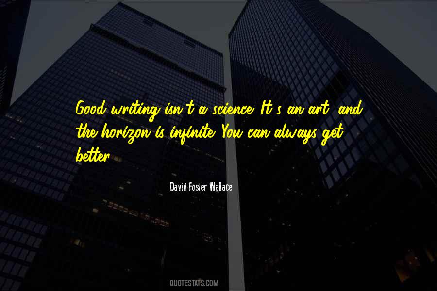 Writing Is An Art Quotes #505329