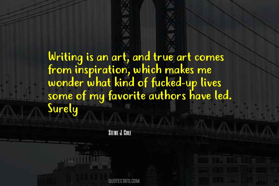 Writing Is An Art Quotes #559569