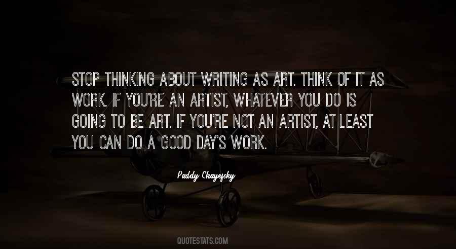 Writing Is An Art Quotes #921944