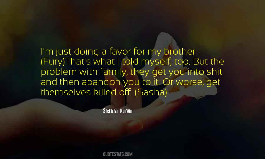 Doing It Myself Quotes #217071