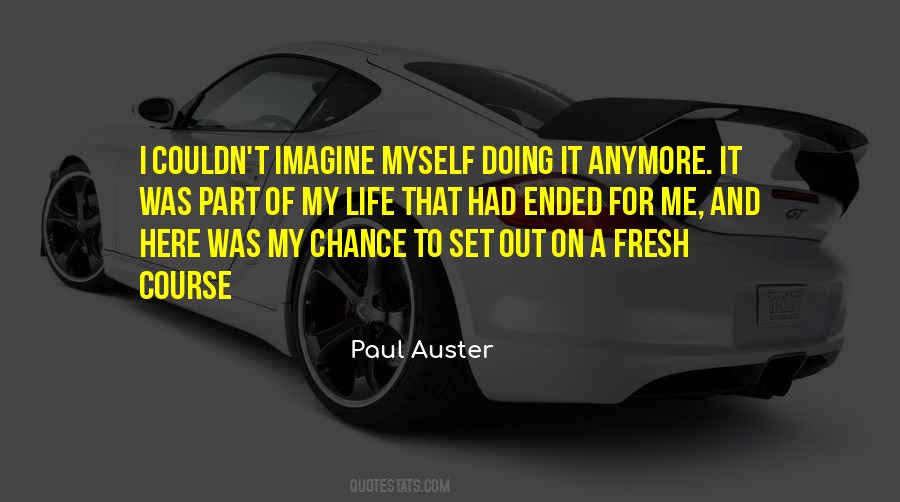 Doing It Myself Quotes #329569