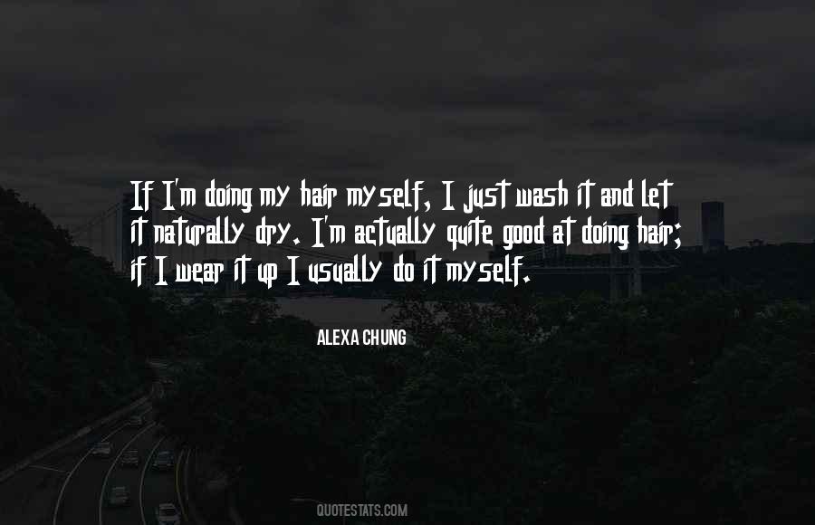 Doing It Myself Quotes #339280