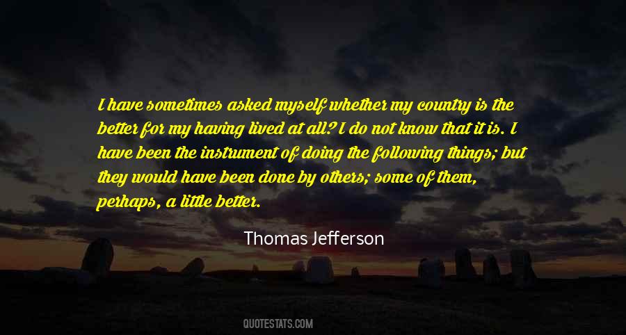 Doing It Myself Quotes #353733