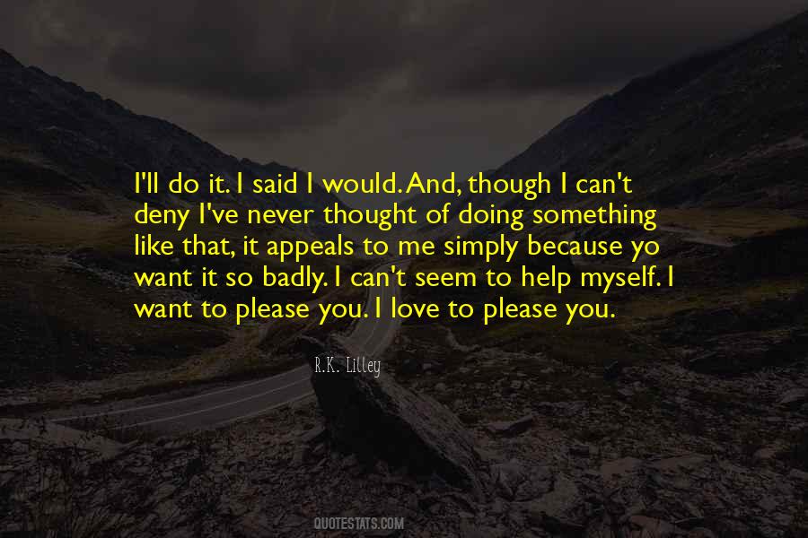 Doing It Myself Quotes #363921