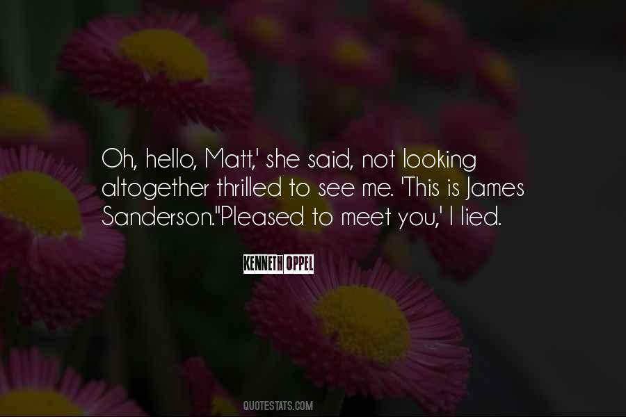She Lied To Me Quotes #1342709