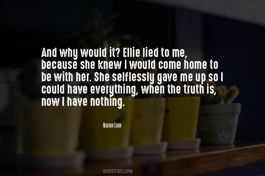She Lied To Me Quotes #1482445