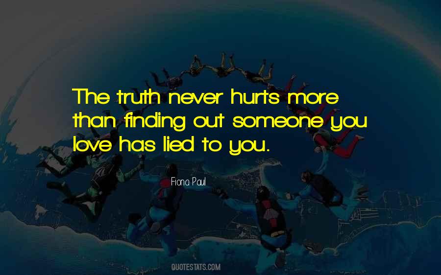 She Lied To Me Quotes #165116