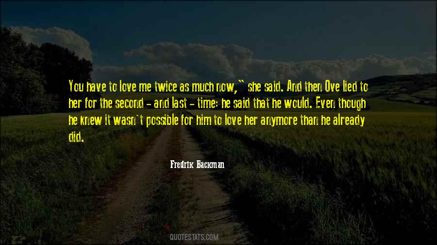 She Lied To Me Quotes #513998