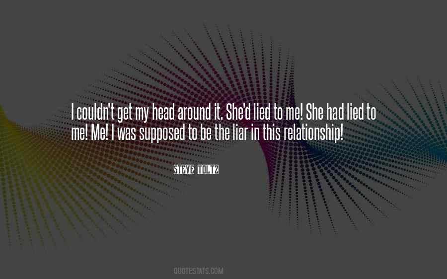 She Lied To Me Quotes #643295