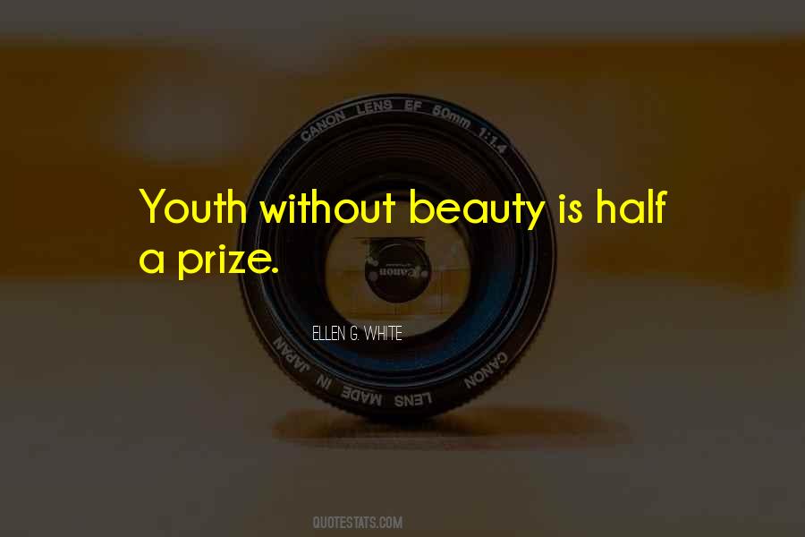 Beauty Youth Quotes #1572164