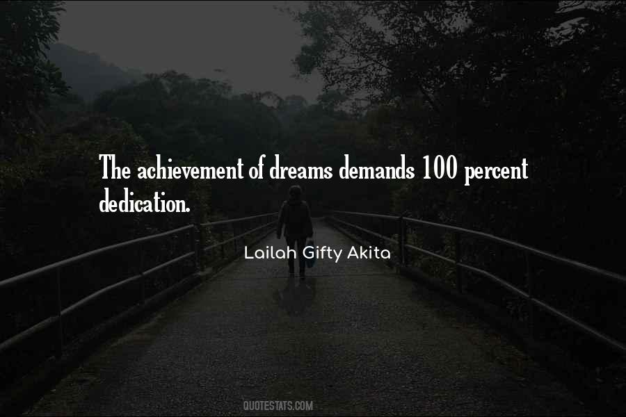 Dream Achievement Quotes #1514871