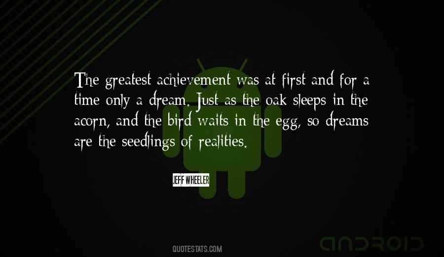 Dream Achievement Quotes #1612985