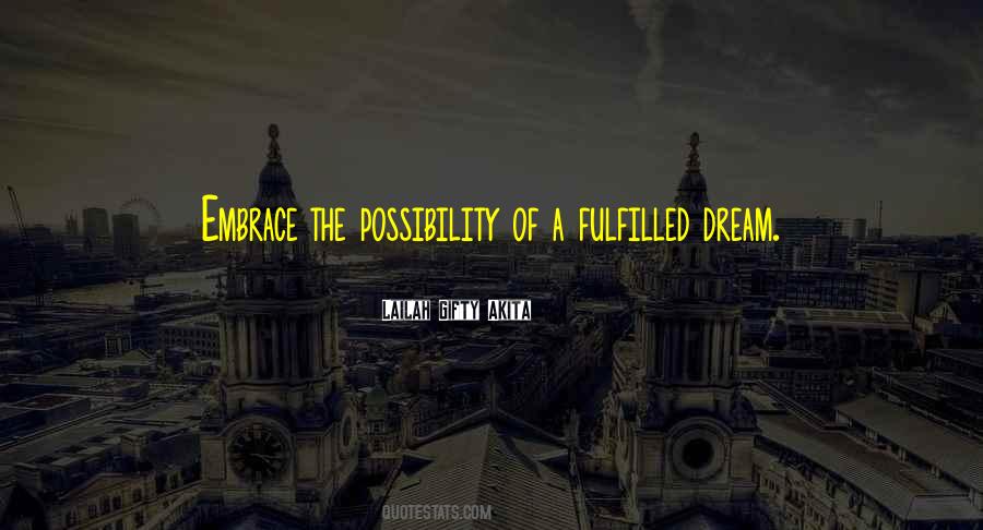 Dream Achievement Quotes #1872704