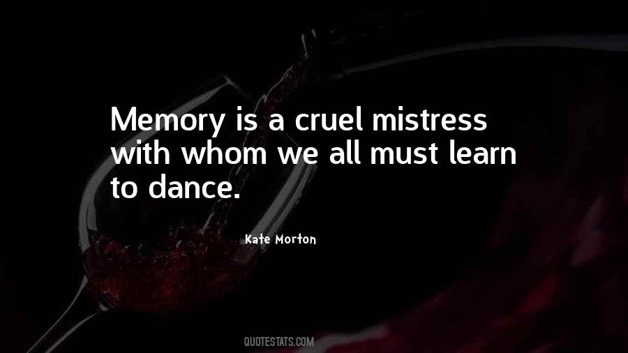 Cruel Mistress Quotes #1502528
