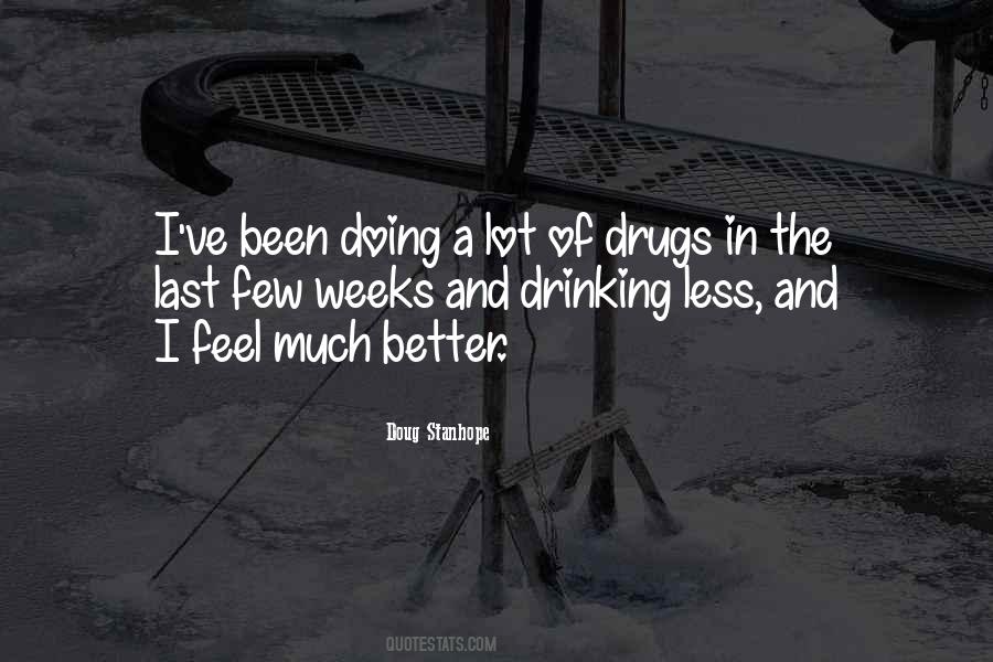 Doing Much Better Quotes #1391094