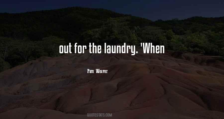 Doing My Laundry Quotes #148248