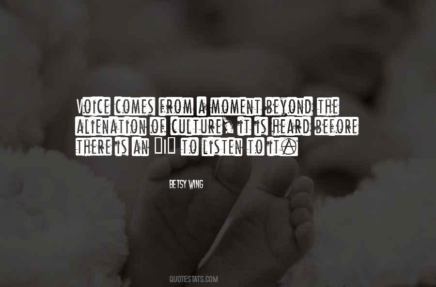 Culture Moment Quotes #335709