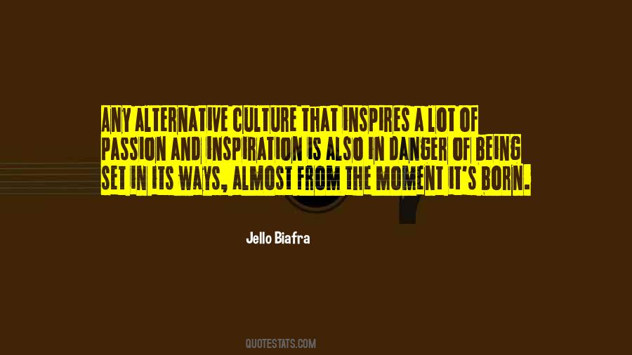 Culture Moment Quotes #507756